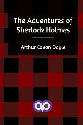 The Adventures of Sherlock Holmes by Arthur Conan Doyle