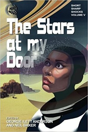 Short Sharp Shocks Volume 5: The Stars at my Door by D.A. Madigan, Christine Morgan, Doug Blakeslee, David Longshore, Patrick Loveland, John McCallum Swain, David Conyers, Konstantine Paradias, Bokerah Brumley, John Linwood Grant, R. Allen Leider, Glynn Owen Barrass, Daniel Marc Chant, John S. Barker, William Meikle