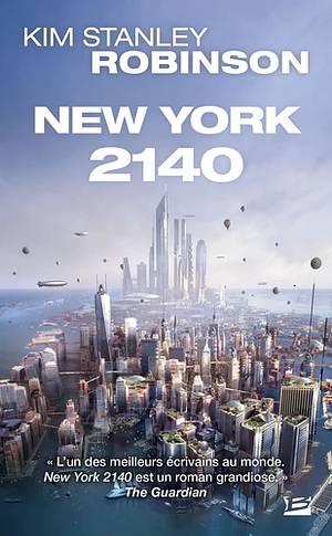 New York 2140 by Kim Stanley Robinson