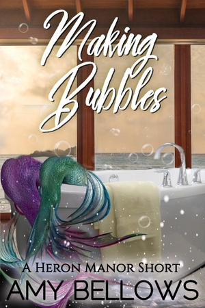 Making Bubbles by Amy Bellows