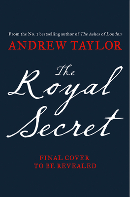 The Royal Secret by Andrew Taylor