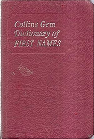 Collins Gem Dictionary of FIRST NAMES by Collins Gem, J.B. Foreman