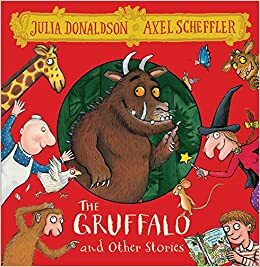 The Gruffalo and Other Stories by Julia Donaldson, Imelda Staunton