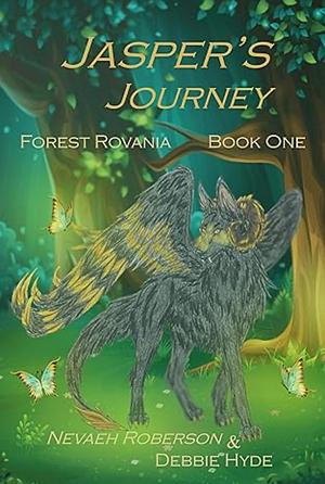 Jasper's Journey by Debbie Hyde, neveah roberson