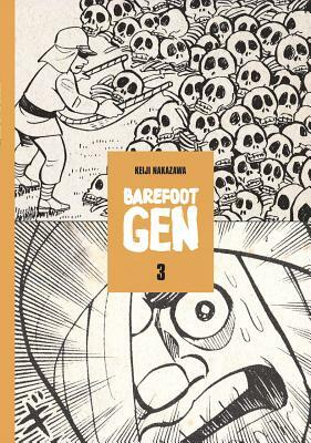 Barefoot Gen Volume 3: Life After the Bomb by Keiji Nakazawa