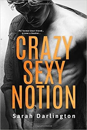 Crazy Sexy Notion by Sarah Darlington