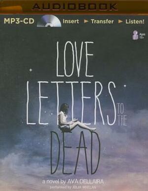 Love Letters to the Dead by Ava Dellaira