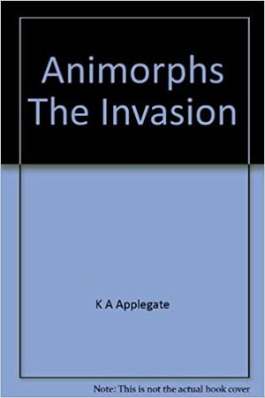 L'invasion by K.A. Applegate