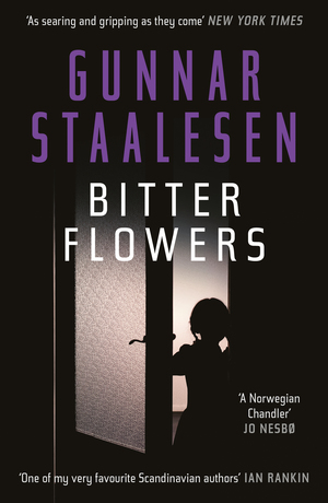 Bitter Flowers by Gunnar Staalesen