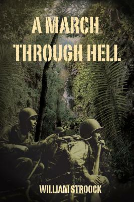 A March Through Hell by William Stroock