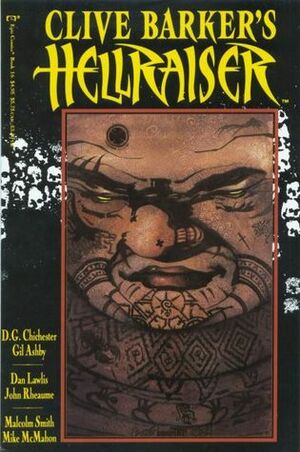 Clive Barker's Hellraiser: Book 16 by Malcom Smith, Dan Lawlis, D.G. Chichester, Dwayne McDuffie, Clive Barker, Gill Ashby, John Rheaume, Mike McMahon