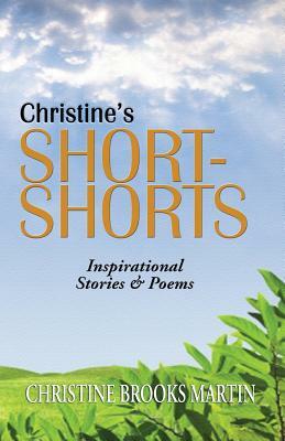 Christine's Short-Shorts by Christine Brooks Martin