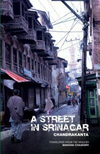 A Street in Srinagar by Manisha Chaudhry, Chandrakanta