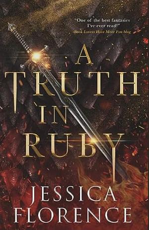 A Truth In Ruby by Jessica Florence