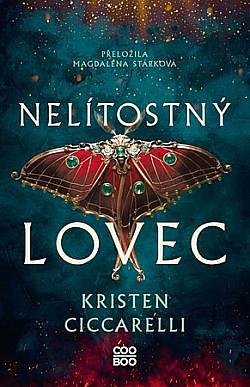 Nelítostný lovec by Kristen Ciccarelli