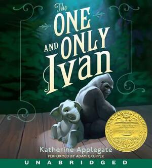 The One and Only Ivan CD by Katherine Applegate