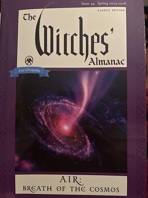 The Witches' Almanac 2025-2026 Classic Edition Issue 44 by Andrew Theitic