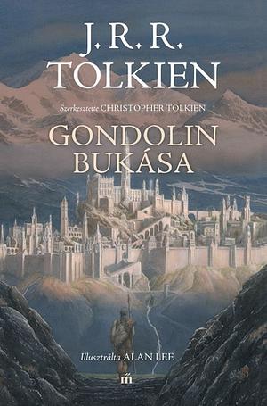 Gondolin Bukása by J.R.R. Tolkien