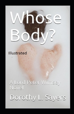 Whose Body? Illustrated by Dorothy L. Sayers