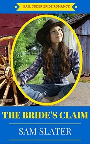 The Bride's Claim by Sam Slater