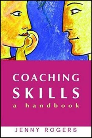 Coaching Skills by Jenny Rogers