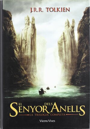 El Senyor dels Anells. La Trilogia Completa by J.R.R. Tolkien