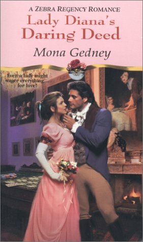 Lady Diana's Daring Deed by Mona K. Gedney