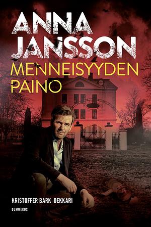 Menneisyyden paino by Anna Jansson