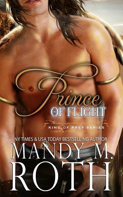 Prince of Flight by Mandy M. Roth