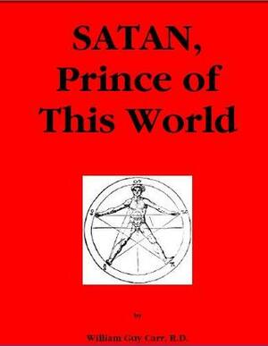 satan prince of this world by William Guy Carr