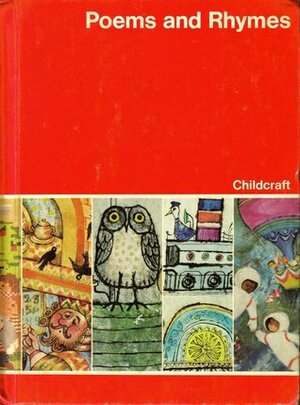 Poems and Rhymes (Childcraft: The How and Why Library 1984, #1) by William H. Nault, Childcraft International