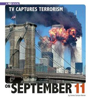 TV Captures Terrorism on September 11: 4D an Augmented Reading Experience by Emma Bernay, Emma Carlson Berne