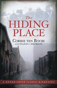 The Hiding Place by Corrie ten Boom