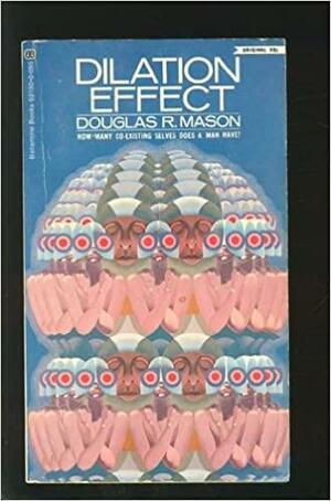 Dilation Effect by Douglas R. Mason