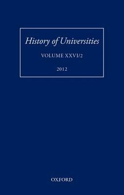 History of Universities, Volume 26/2 by Mordechai Feingold