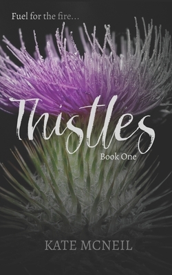 Thistles by Kate McNeil