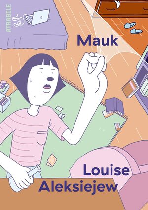 Mauk by Louise Aleksiejew