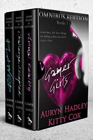 Gamer Girls: Books 1-3 by Auryn Hadley, Kitty Cox