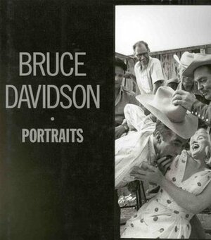Bruce Davidson: Portraits by Bruce Davidson