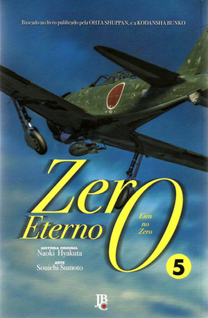 Zero Eterno by Souichi Sumoto, Naoki Hyakuta