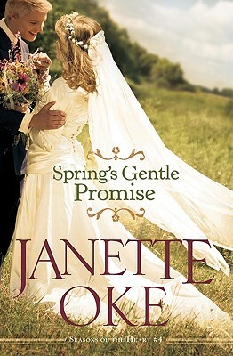 Spring's Gentle Promise by Janette Oke