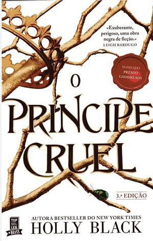 O Príncipe Cruel by Holly Black