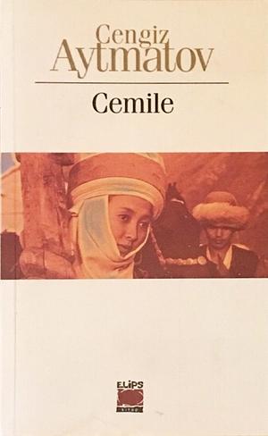 Cemile by Chingiz Aïtmatov