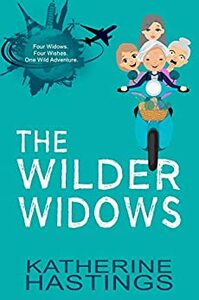 The Wilder Widows by Katherine Hastings