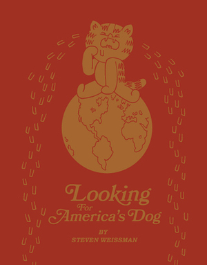 Looking For America's Dog by Steven Weissman