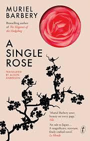 A Single Rose by Muriel Barbery