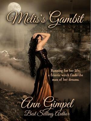 Melis's Gambit by Ann Gimpel