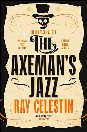 The Axeman's Jazz by Ray Celestin