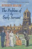 The Problem of the Surly Servant by Roberta Rogow