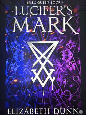 Lucifer's Matk by Elizabeth Dunn